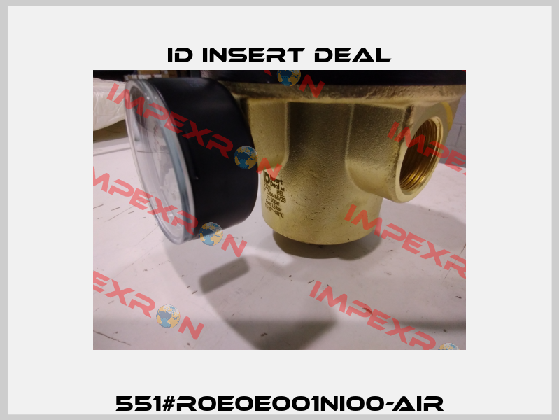551#R0E0E001NI00-AIR ID Insert Deal