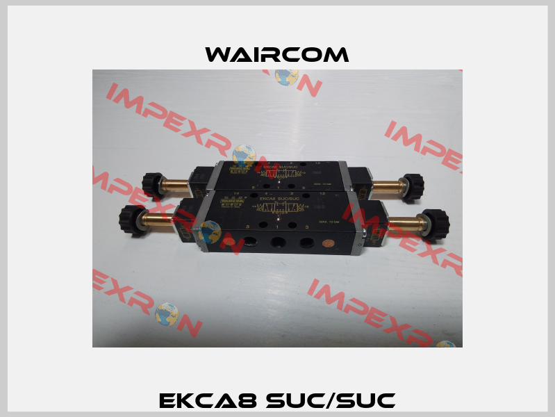 EKCA8 SUC/SUC Waircom