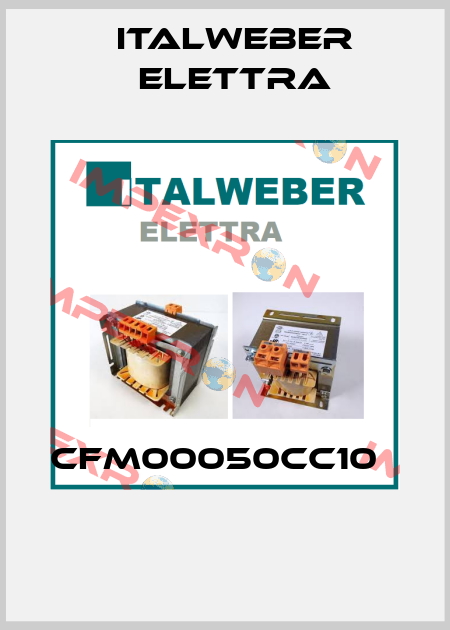 CFM00050CC10         Italweber Elettra