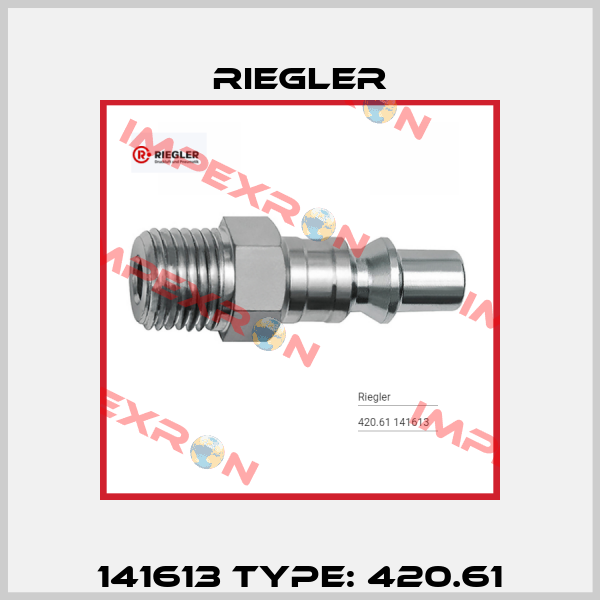 141613 Type: 420.61 Riegler