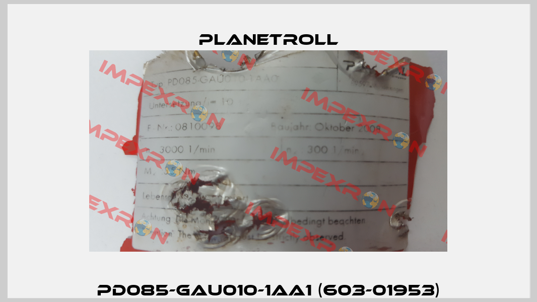 PD085-GAU010-1AA1 (603-01953) Planetroll