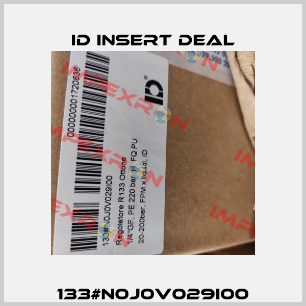133#N0J0V029I00 ID Insert Deal