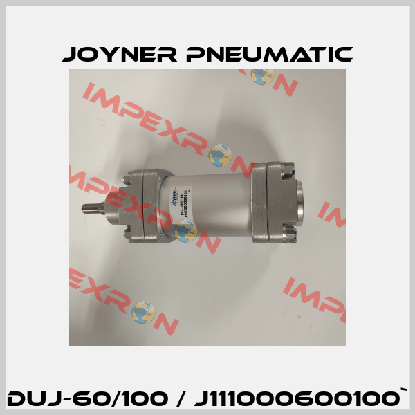 DUJ-60/100 / J111000600100` Joyner Pneumatic