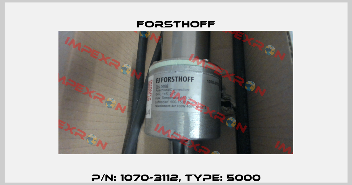 P/N: 1070-3112, Type: 5000 Forsthoff